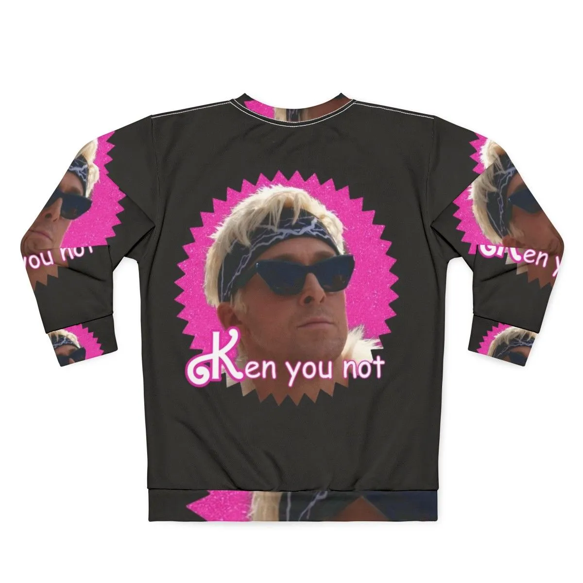 "Funny Meme Parody Sweatshirt: 'Ken You Not'"